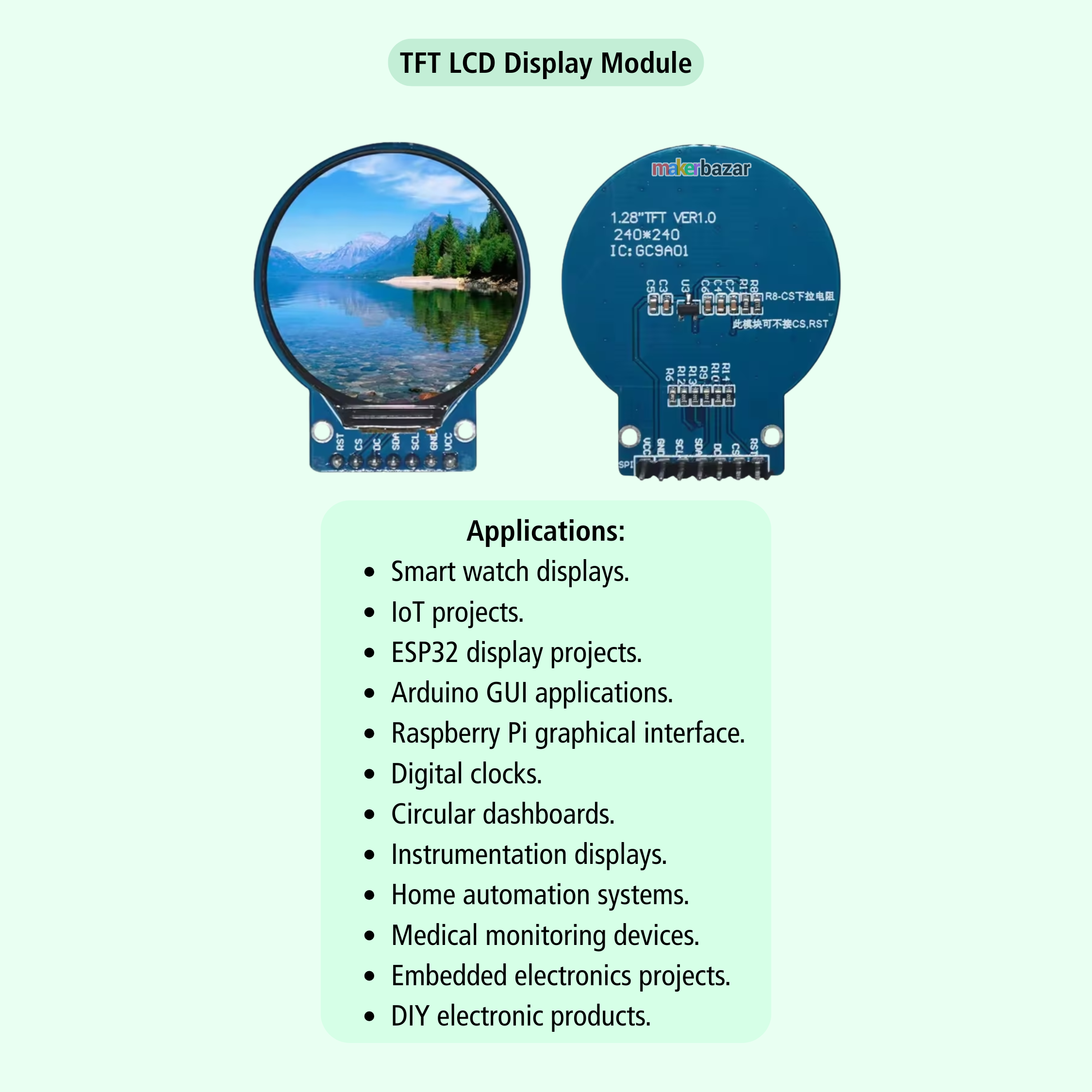 A TFT LCD display module shown from both sides on a pale mint background, with a landscape image printed on the front and technical circuit details on the back. Text below lists applications including smart watch displays, IoT projects, ESP32 display projects, Arduino GUI applications, Raspberry Pi graphical interface, circular dashboards, instrumentation displays, home automation systems, medical monitoring devices, embedded electronics projects, and DIY electronic products.