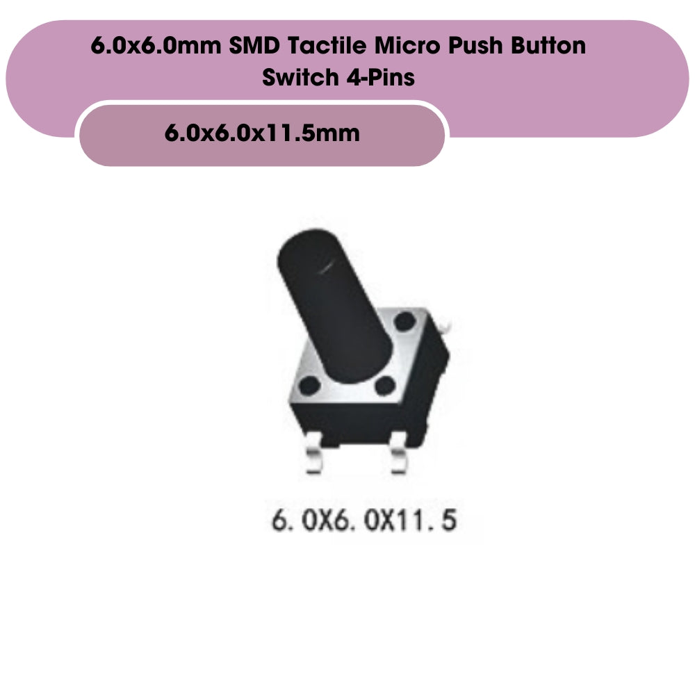 6.0x6.0mm SMD Tactile Micro Push Button Switch 4-Pins