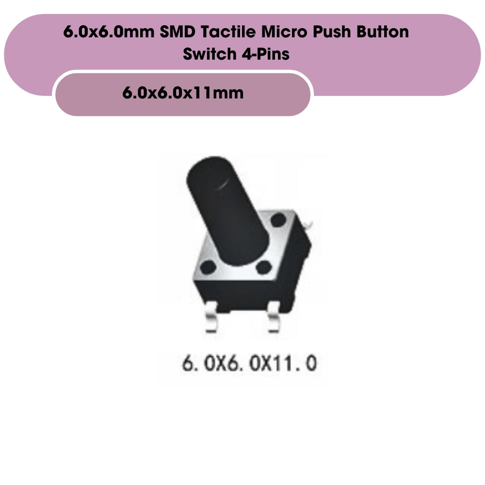 6.0x6.0mm SMD Tactile Micro Push Button Switch 4-Pins