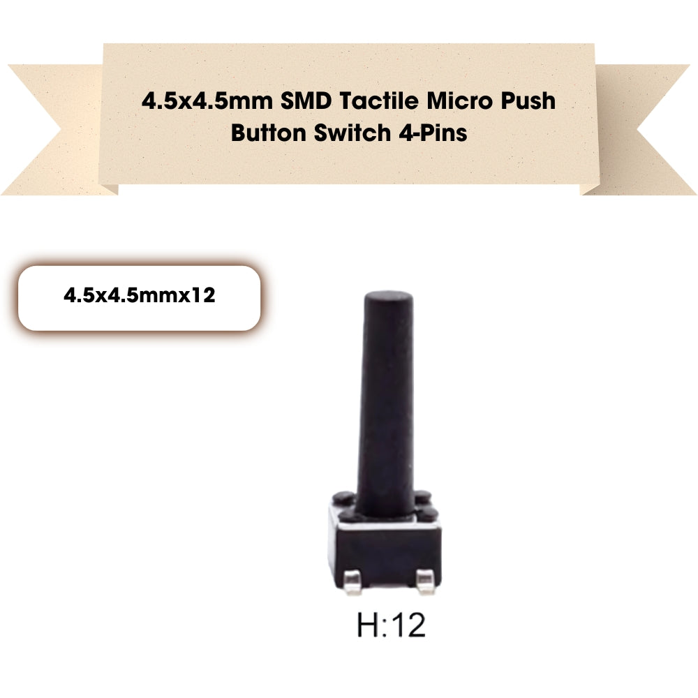 4.5x4.5mm SMD Patch Tactile Micro Push Button Switch 4-Pins