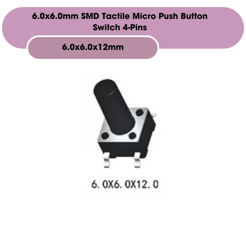 6.0x6.0mm SMD Tactile Micro Push Button Switch 4-Pins