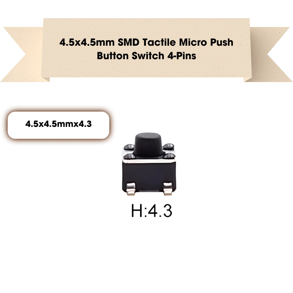 4.5x4.5mm SMD Patch Tactile Micro Push Button Switch 4-Pins