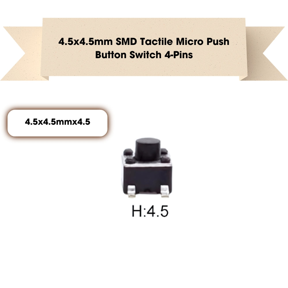 4.5x4.5mm SMD Patch Tactile Micro Push Button Switch 4-Pins