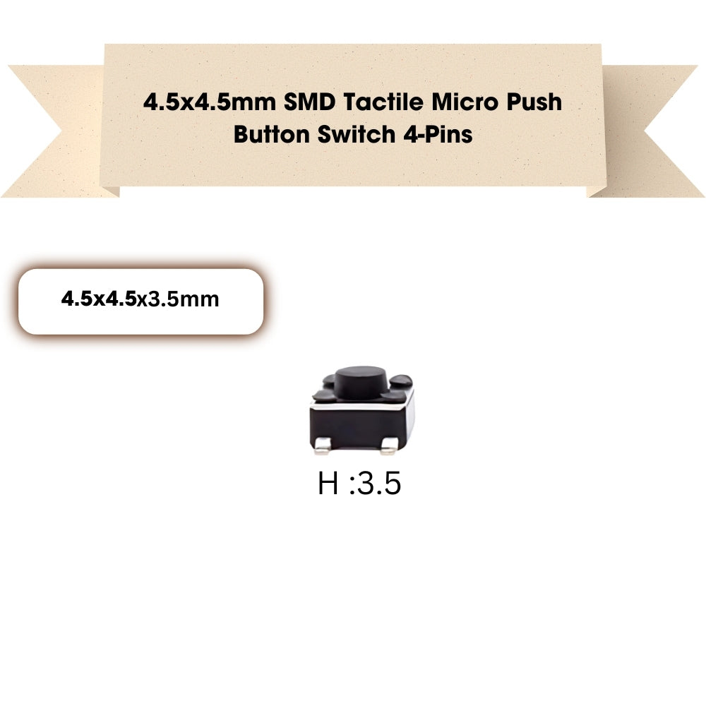 4.5x4.5mm SMD Patch Tactile Micro Push Button Switch 4-Pins