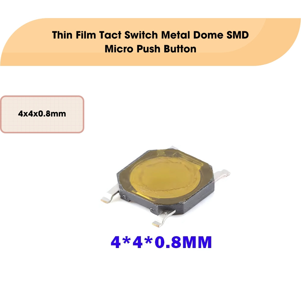 Thin Film Tact Switch Metal Dome SMD Micro Push Button