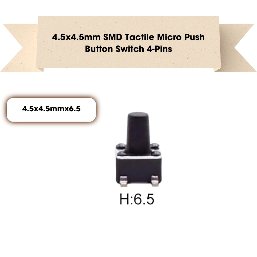 4.5x4.5mm SMD Patch Tactile Micro Push Button Switch 4-Pins