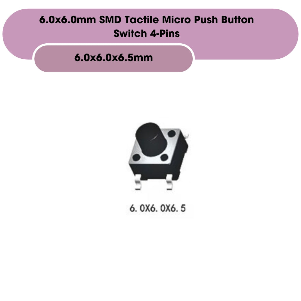6.0x6.0mm SMD Tactile Micro Push Button Switch 4-Pins