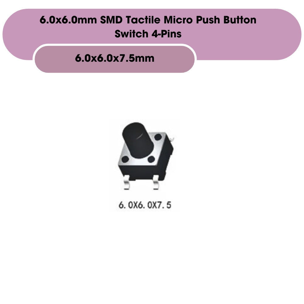 6.0x6.0mm SMD Tactile Micro Push Button Switch 4-Pins