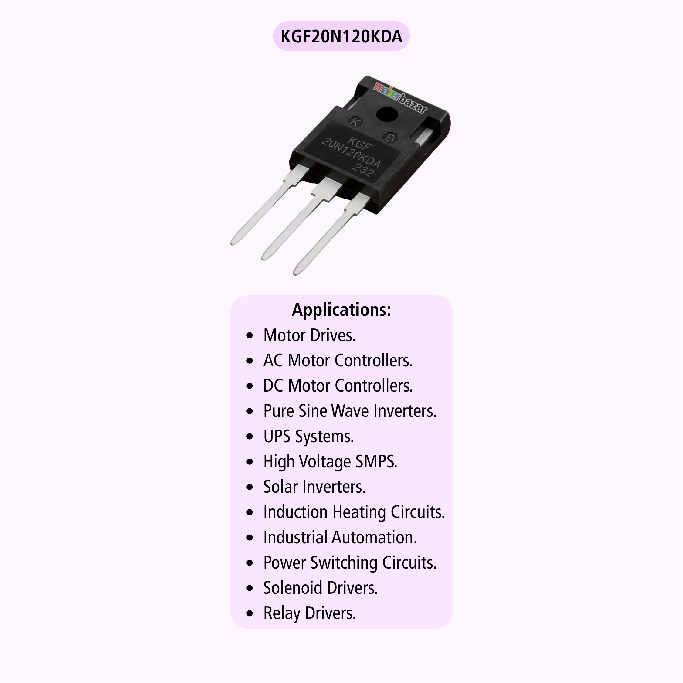 A black TO-220 power transistor with three metal leads, shown on a pale lavender background with a text box listing applications such as motor drives, AC motor controllers, and UPS systems.