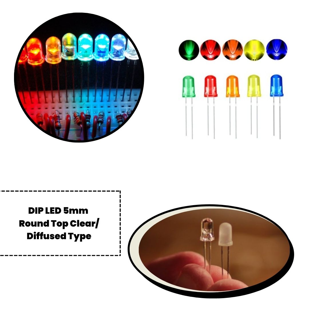 DIP LED 5mm Round Top Clear/Diffused Type - Bright LEDs for DIY Projects