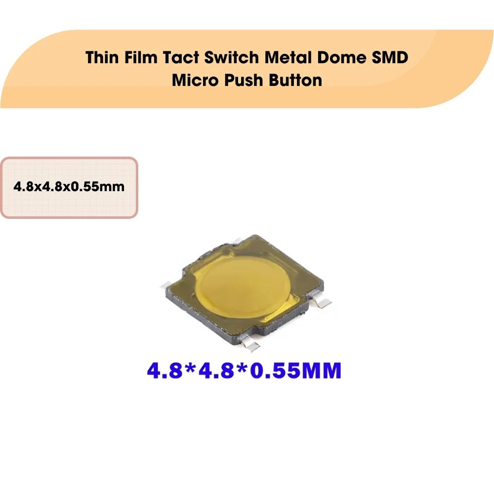 Thin Film Tact Switch Metal Dome SMD Micro Push Button
