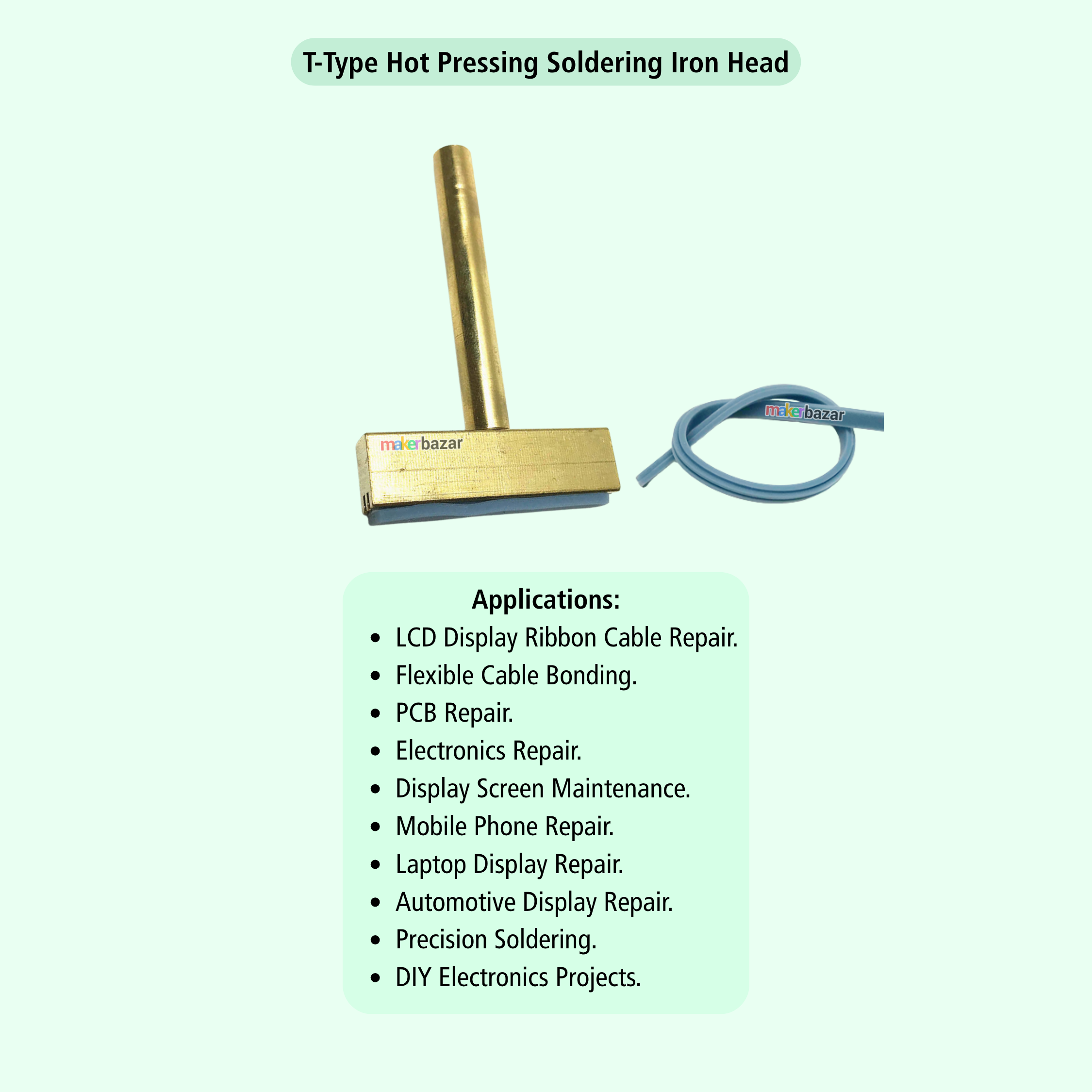 T-Type hot pressing soldering iron head with a brass-colored tip and a blue cable, shown on a pale green background with text listing applications such as LCD display ribbon cable repair and PCB repair.