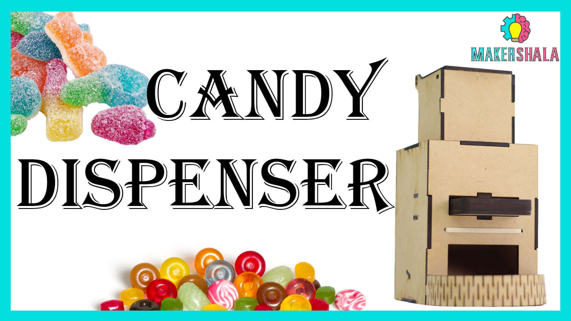 Make Your Own DIY Candy Dispenser Machine at Home | Makershala ...